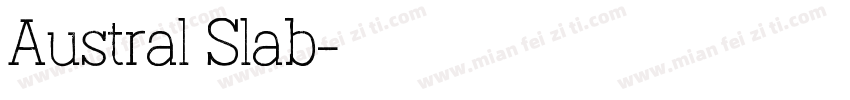 Austral Slab字体转换